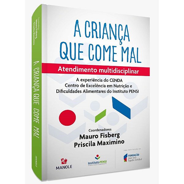 Livro A Criança Que Come Mal  Fisberg