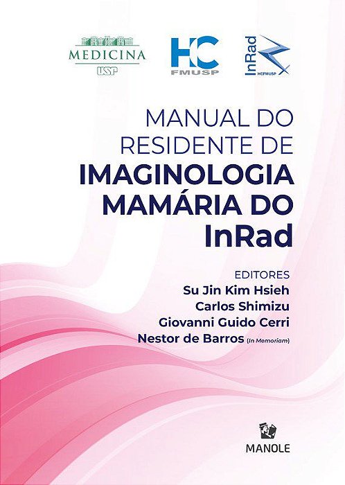 Livro Manual do Residente de Imaginologia Mamária do Inrad - Hsieh - Manole