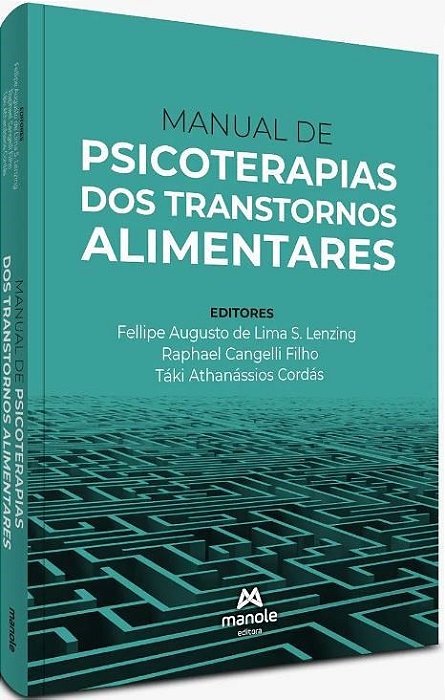 Livro Manual de Psicoterapias dos Transtornos Alimentares