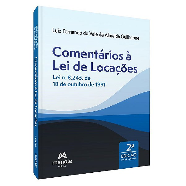 Livro Comentarios a Lei de Locacoes 2  Ed. - Lei N. 8.245, de 18 de Outubro de 19 - Guilherme