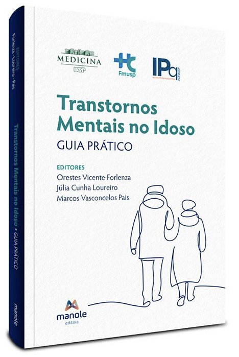 Livro Transtornos Mentais no Idoso: Guia Prático - Forlenza - Manole
