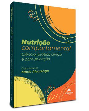 Livro Nutrição Comportamental - Alvarenga - Manole