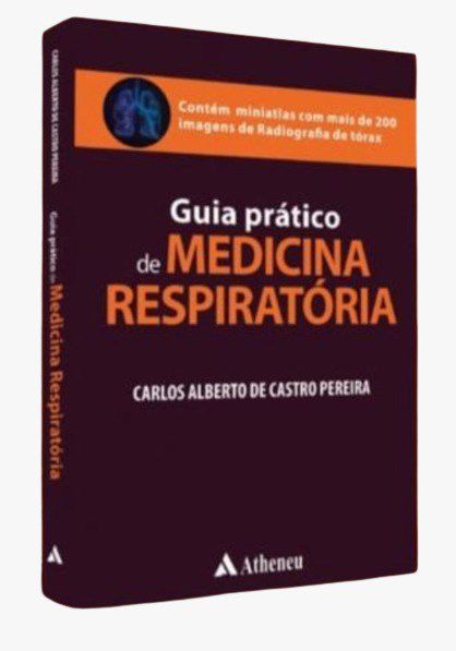 Livro Guia Prático de Medicina Respiratória - Pereira