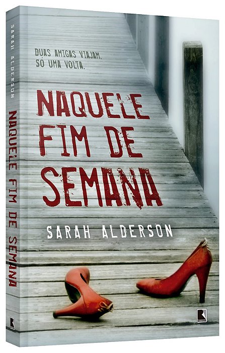 Livro Naquele Fim de Semana - Alderson