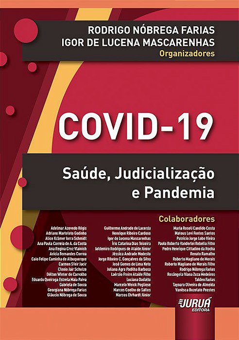 Livro Covid-19 - Saúde, Judicialização e Pandemia - Farias - Juruá