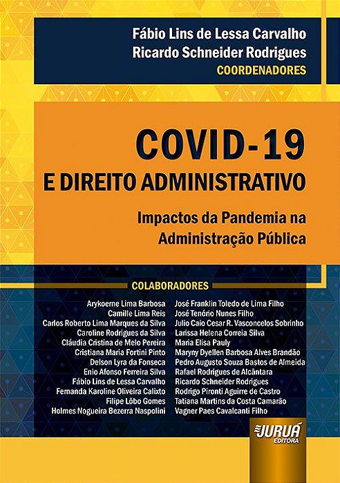 Livro Covid-19 e Direito Administrativo - Carvalho/rodrigues