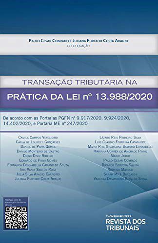 Livro Transacao Tributaria Na Pratica da Lei 13.988/2020 - Conrado/araujo