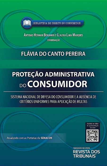 Livro Protecao Administrativa do Consumidor: Sistema Nacional de Defesa do Consum - Benjamin/marques