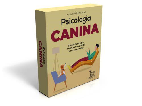 Livro Psicologia Canina: 50 Praticas para Melhorar a Relacao com Seu Animal - Serrati