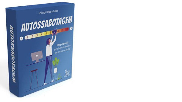 Livro Autossabotagem: 100 Perguntas para Falar da Maneira Como Voce se Avalia - Gelles