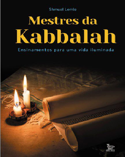 Livro Mestres da Kabbalah: Ensinamentos para Uma Vida Iluminada