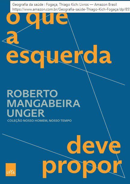 Livro Que a Esquerda Deve Propor, O - Unger