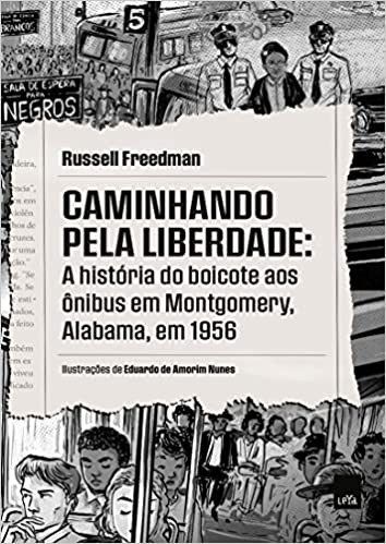 Livro Caminhando Pela Liberdade: a Historia do Boicote Aos Onibus de Montgomery - Freedman