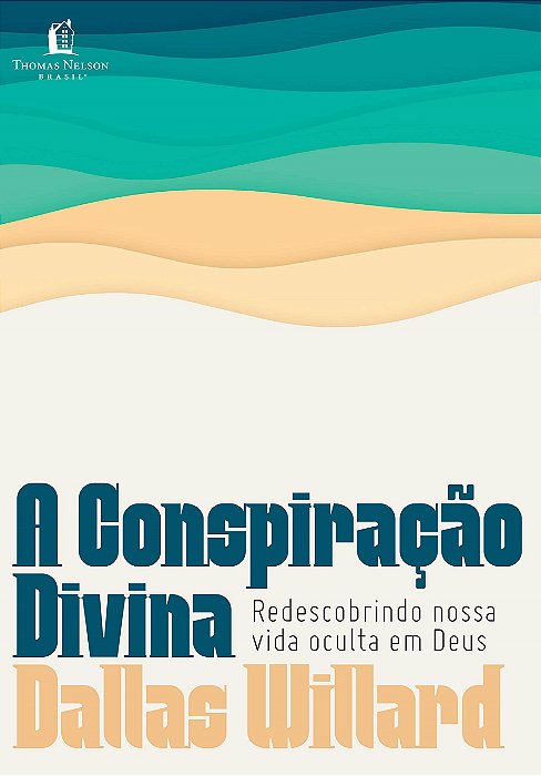 Livro A Conspiração Divina  Willard