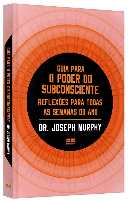 Livro Guia para o Poder do Subconsciente: Reflexões para Todas as Semanas - Murphy - Best Seller