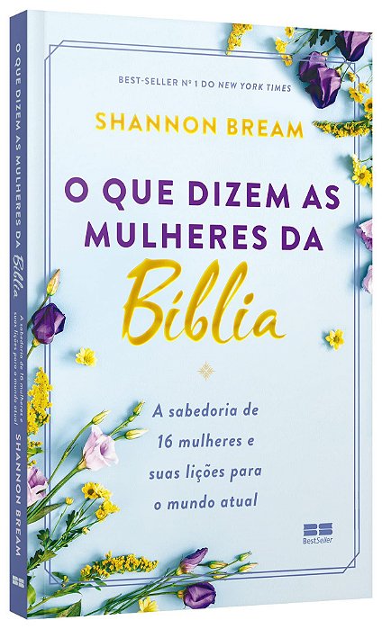 Livro Que Dizem as Mulheres da Bíblia - Bream - Best Seller