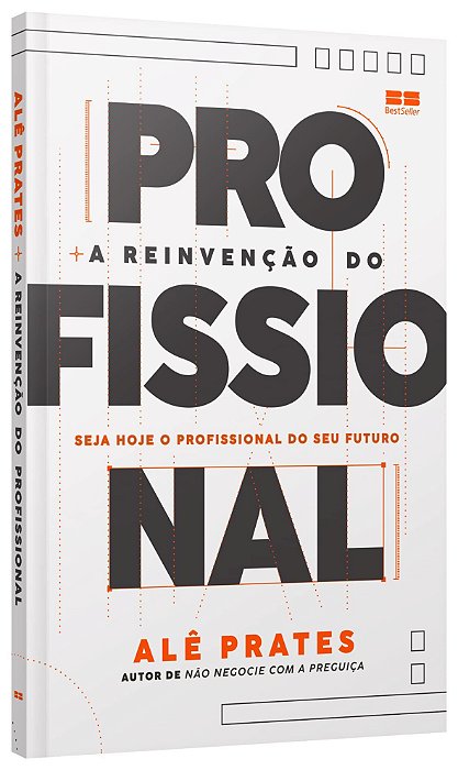 Livro Reinvencao do Profissional, A - Prates