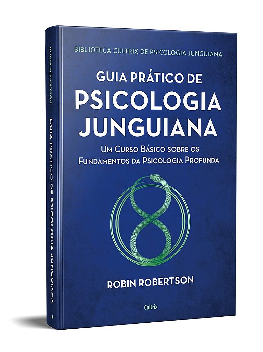 Livro Guia Pratico de Psicologia Junguiana - 02ed/21 - Robertson