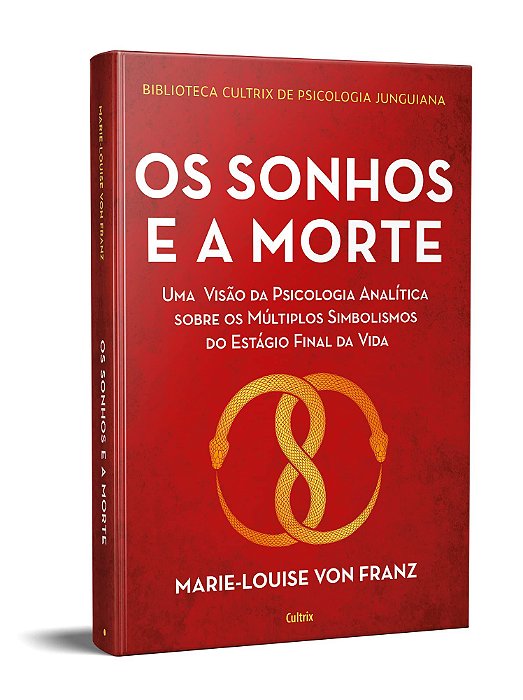 Livro Os Sonhos e a Morte: Uma Visão da Psicologia Analítica