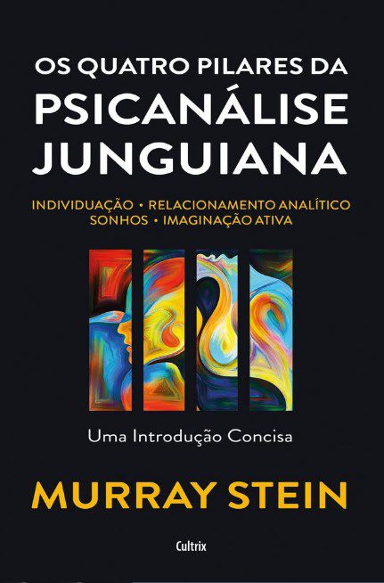 Livro Os Quatro Pilares da Psicanalise Junguiana - Stein - Cultrix