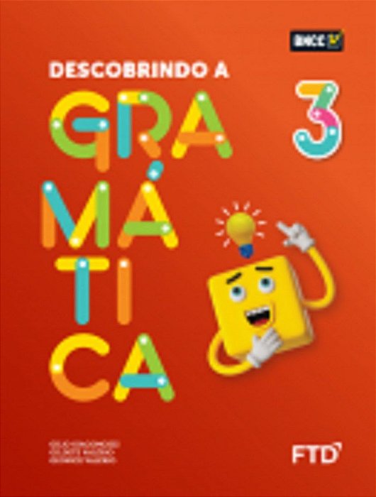 Livro Descobrindo a Gramática - 3 ano - Giacomozzi - FTD