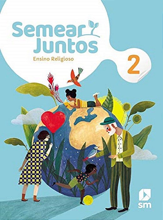 Livro Semear Junto Religião 2 Ano F1 La  - Edições sm