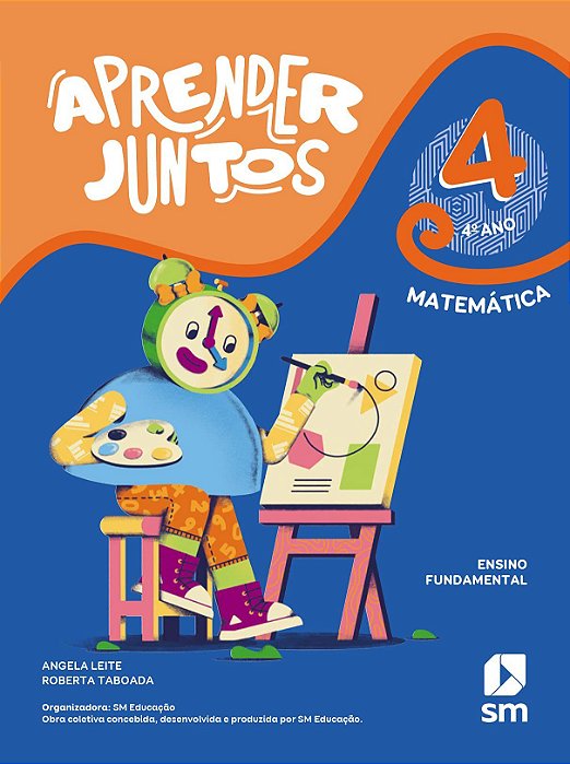 Livro Aprender Juntos Matemática - 4  ano - Leita - SM