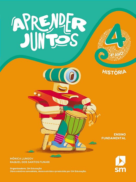 Livro Aprender Juntos História 4 Ano (la) Bncc Ed 2021 - Sm