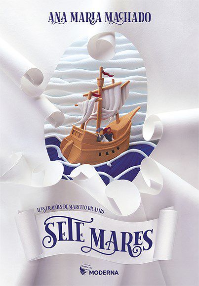 Livro Sete Mares - Ana Maria Machado - Moderna