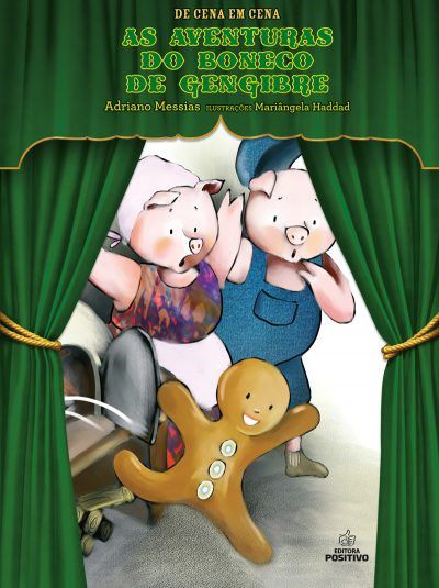 Livro Literatura as Aventuras do Boneco de Gengibre - Editora Positivo