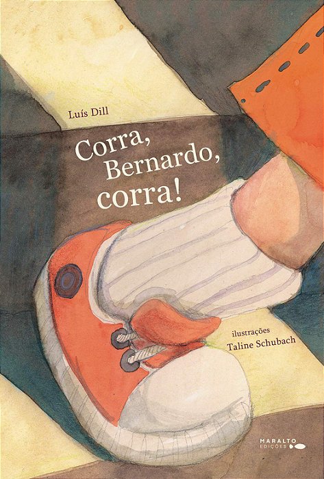 Livro Corra, Bernardo, Corra! - Dill - Positivo