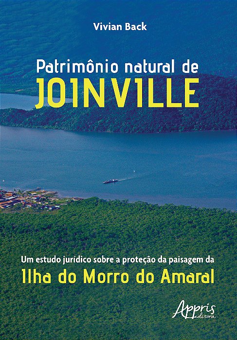 Livro Patrimonio Natural de Joinville: Um Estudo Juridico sobre a Protecao da pai - Back