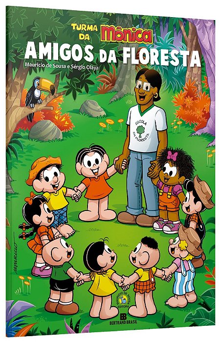 Livro Turma da Mônica: Amigos da floresta - Olaya - Bertrand