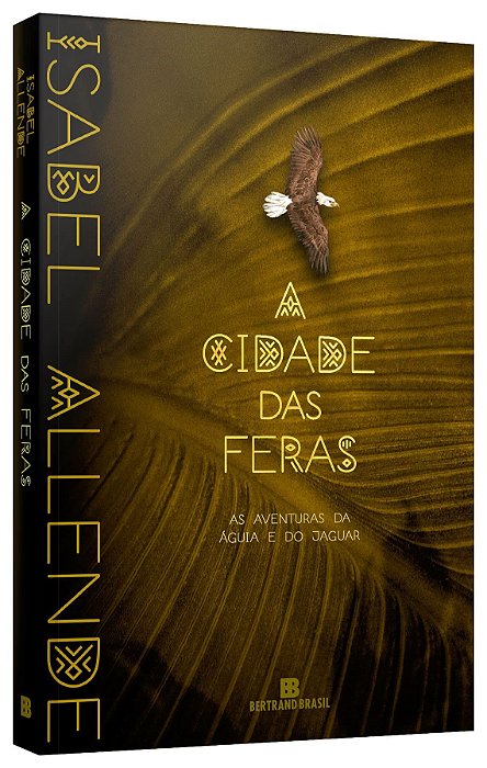Livro Cidade das Feras, A: as Aventuras da Aguia e do Jaguar - Vol. 1 - Allende