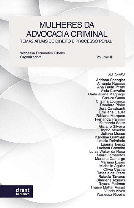 Livro Mulheres da Advocacia Criminal - Ribeiro - Tirant