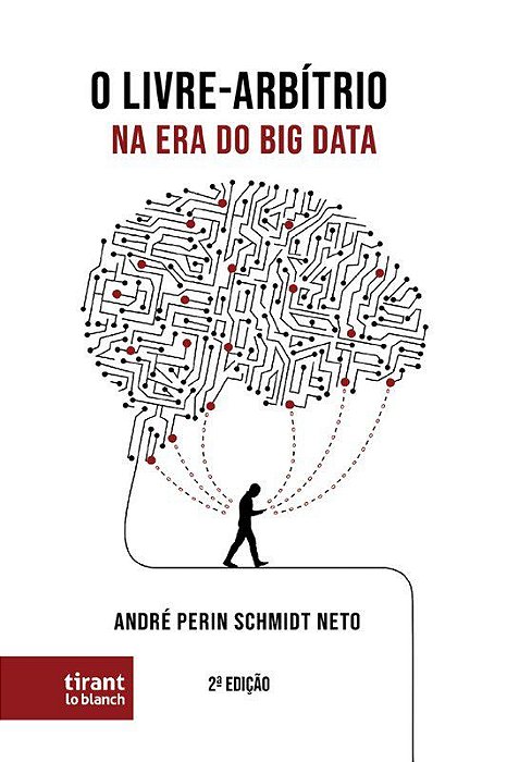 Livro Livre Arbitrio Na era do Big Data, O - Schmidt Neto