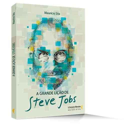 Livro Grande Lição de Steve Jobs, A - Sita - Literare Books