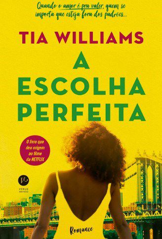 Livro Escolha Perfeita, A - Williams