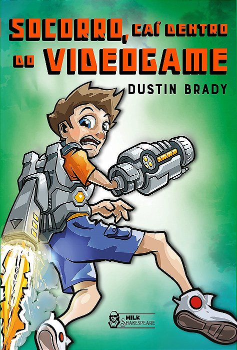 Livro Socorro, Cai Dentro do Videogame Vol. 1 - Brady