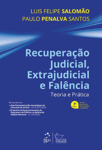 Livro Recuperação Judicial, Extrajudicial e Falência: Teoria e Prática  Salomão