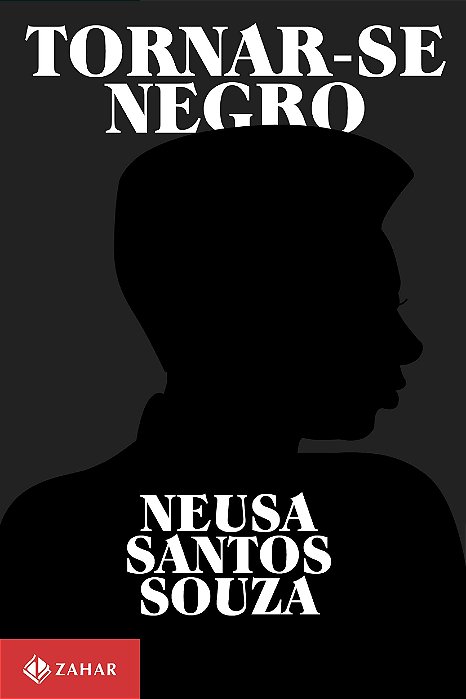 Livro Tornar-se Negro - Souza - Zahar