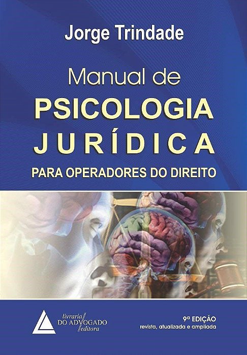 Livro Manual de Psicologia Jurídica  - Trindade - Livraria do Advogado