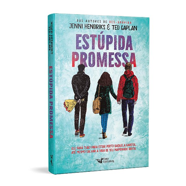 Livro Estupida Promessa - Hendricks/caplan