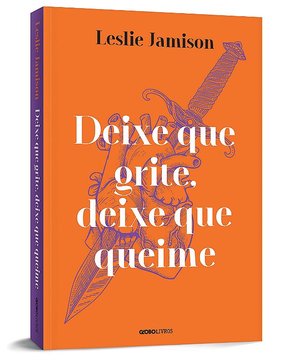 Livro Deixe Que Grite, Deixe Que Queime - Jamison