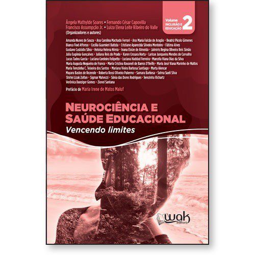 Livro Neuciencia e Saude Educacional : Vencendo Limites - Volume 2 - Soares/capovilla/ass