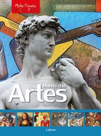 Livro Minha Primeira Enciclopédia - Mundo das Artes - Aceti; Scuderi 1º edição