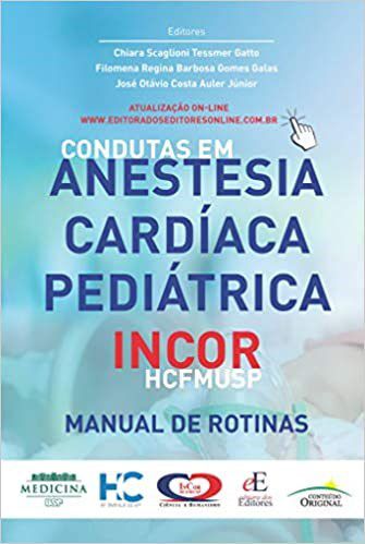 Livro Condutas em Anestesia Cardíaca Pediátrica INCOR - Gatto