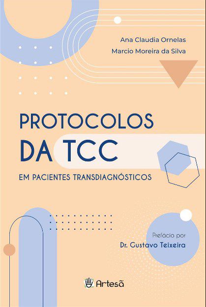 Livro Protocolos da Tcc em Pacientes Transdiagnósticos - Ornelas - Artesã