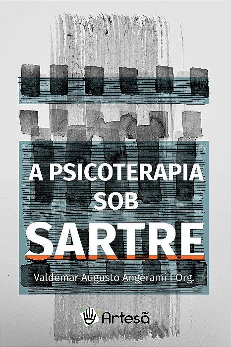 Livro Psicoterapia Sob Sartre, A - Angerami - Artesã