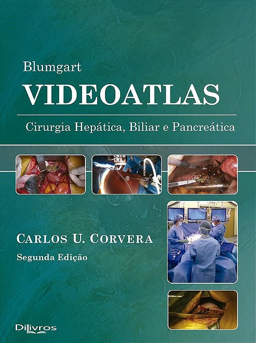 Livro Blumgart Videoatlas: Cirurgia Hepática Biliar e Pancreática